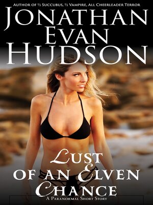 cover image of A Lust of an Elven Chance